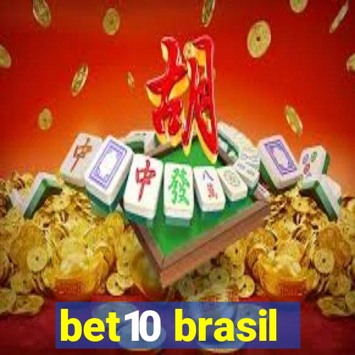 bet10 brasil